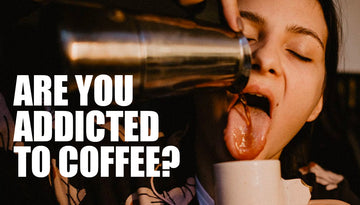 The Psychology of Coffee: Are You Addicted To Coffee?