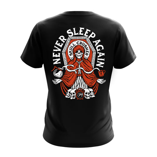 Never Sleep Again - Black T-Shirt